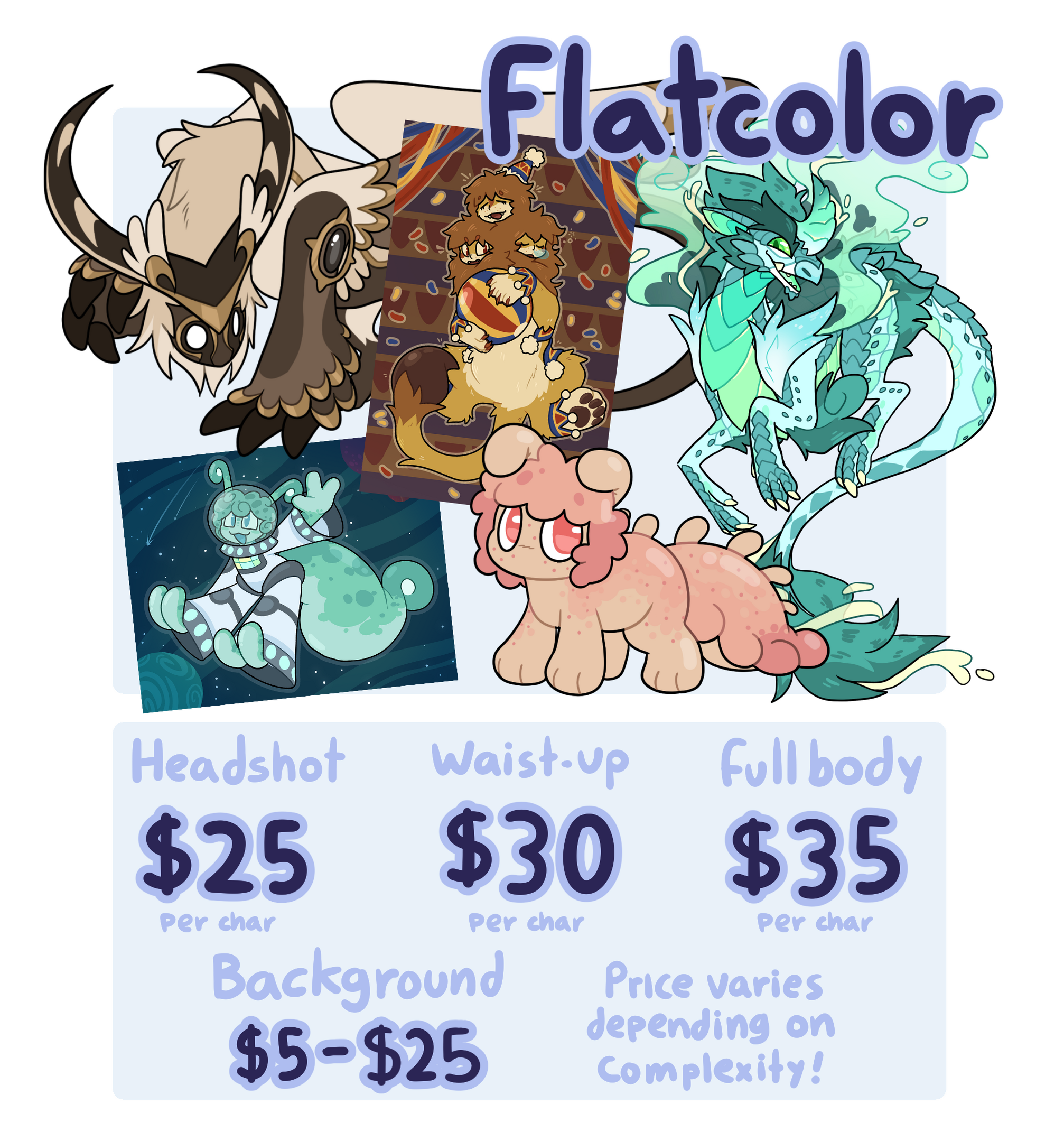 The Flatcolor option. the options are a headshot, for 25 dollars per character, a waist-up, for 30 dollars per character, and a fullbody, for 35 dollars per character. Backgrounds could range from 5 to 25 extra dollars.